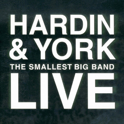 アルバム/The Smallest Big Band/Hardin & York
