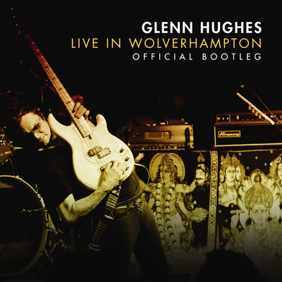 Live in Wolverhampton/Glenn Hughes
