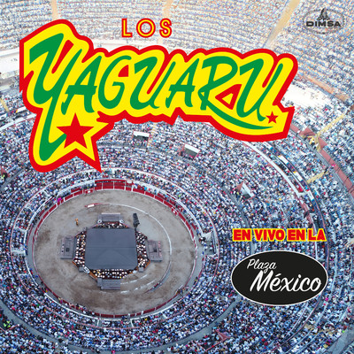 アルバム/Los Yaguaru En Vivo En La Plaza Mexico/Los Yaguaru