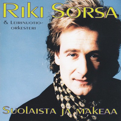 アルバム/Suolaista ja makeaa/Riki Sorsa