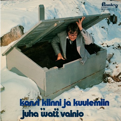 アルバム/Kansi kiinni ja kuulemiin/Juha Vainio