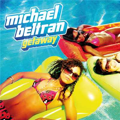 シングル/Getaway (Funky mix)/Michael Beltran