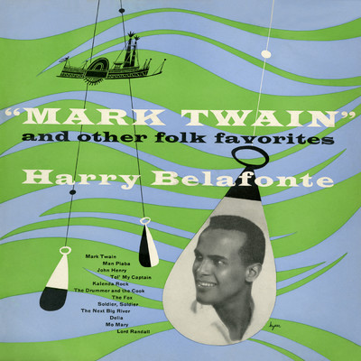 アルバム/”Mark Twain” and Other Folk Favorites/Harry Belafonte