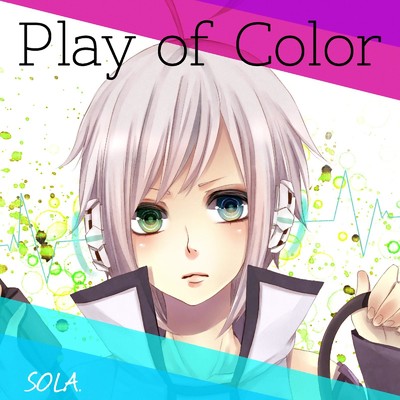 シングル/Play of Color (feat. 歌手音ピコ)/SOLA.
