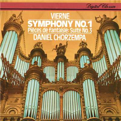 アルバム/Vierne: Organ Symphony No.1; Pieces de fantaisie/ダニエル・コルゼンパ