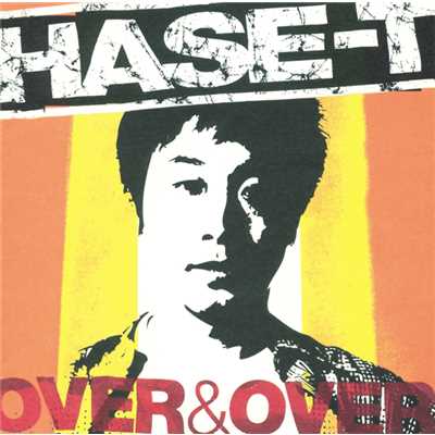 OVER & OVER/HASE-T
