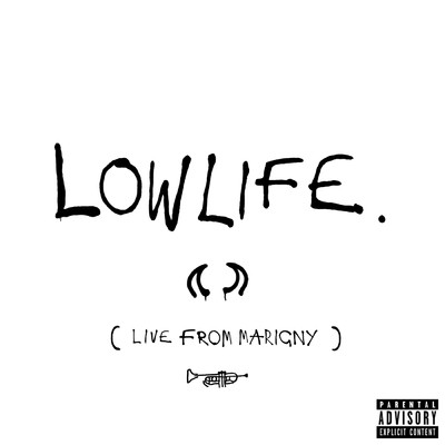 シングル/Lowlife (Explicit) (Live From Marigny)/ヤングブラッド