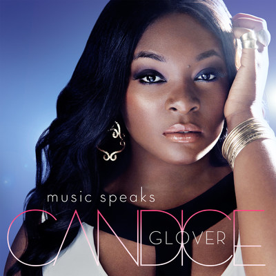 Music Speaks/Candice Glover