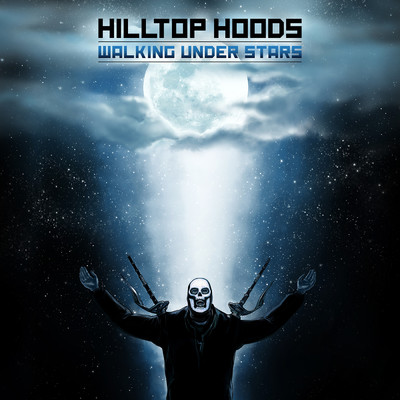 Walking Under Stars (Explicit)/Hilltop Hoods