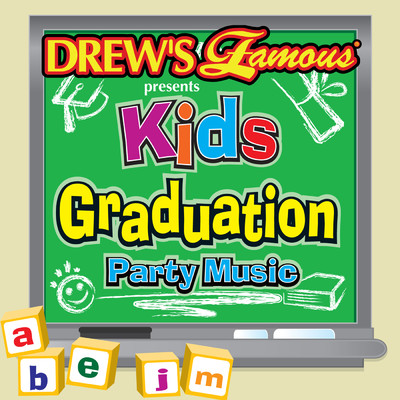 アルバム/Drew's Famous Presents Kids Graduation Party Music/The Hit Crew Kids