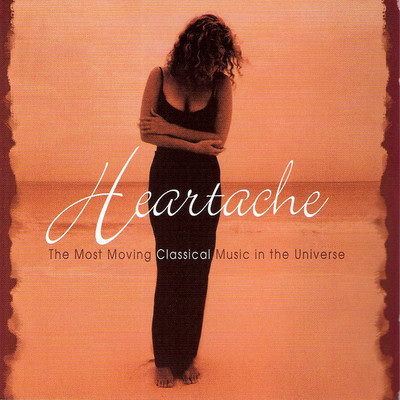 Classical Heartache: The Most Moving Classical Music In The Universe/Various Artists