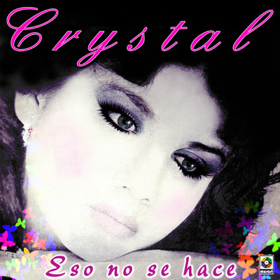 アルバム/Eso No Se Hace/Crystal