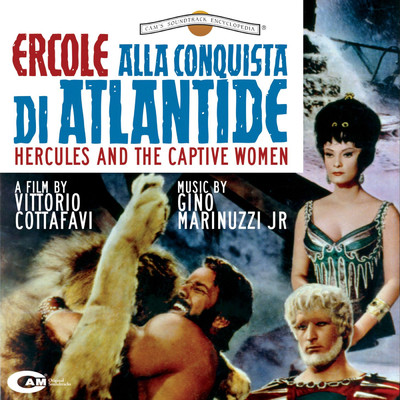 Ercole alla conquista di Atlantide (Original Motion Picture Soundtrack)/Gino Marinuzzi Jr.