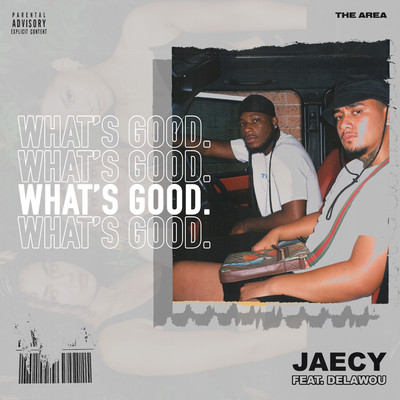 WHAT'S GOOD (feat. Delawou)/Jaecy