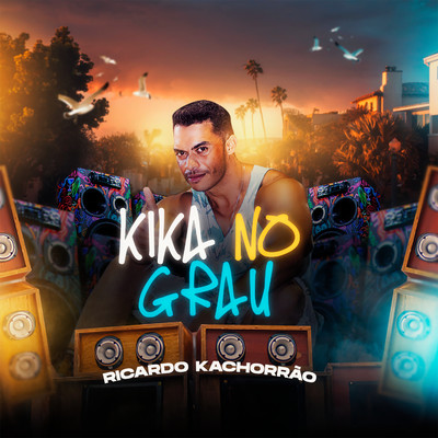 シングル/Kika no Grau/Ricardo Kachorrao