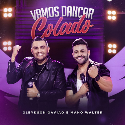 シングル/Vamos Dancar Colado/Gleydson Gaviao & Mano Walter