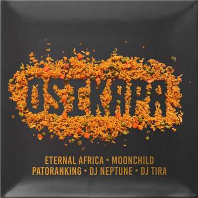 Osikapa (feat. Patoranking, Moonchild Sanelly, DJ Tira, DJ Neptunez) [Radio]/Eternal Africa