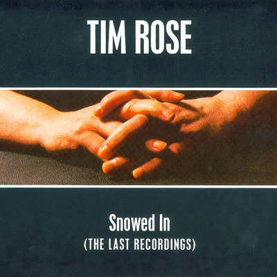 Down in the Valley/Tim Rose