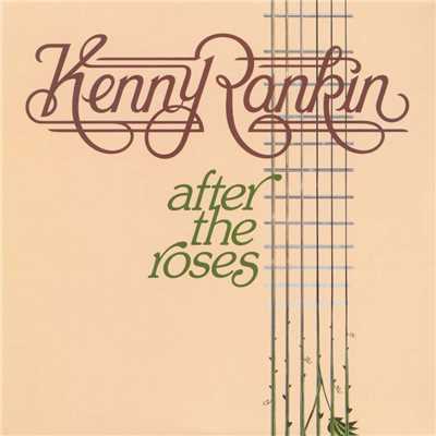 After the Roses/Kenny Rankin