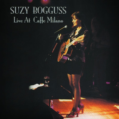 アルバム/Live at Caffe Milano/Suzy Bogguss