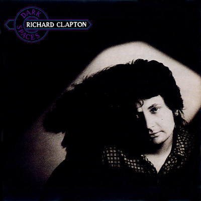 アルバム/Dark Spaces/Richard Clapton