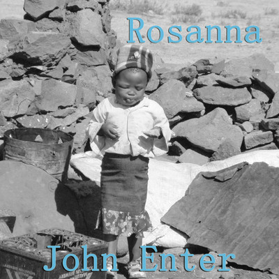 Rosanna/John Enter