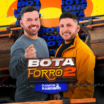 アルバム/Bota Forro 2/Ramon e Randinho