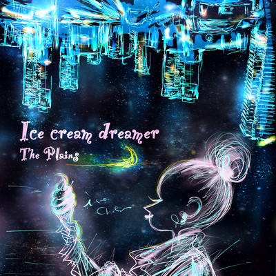 着うた®/Ice cream dreamer/プレーンズ