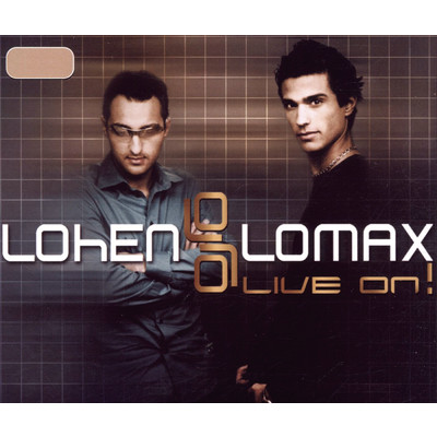 シングル/Live On！ (Extended Version)/Lohen & Lomax