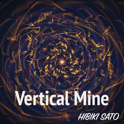 シングル/Vertical Mine/HIBIKI SATO