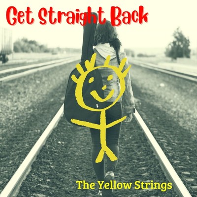 Get Straight Back/The Yellow Strings
