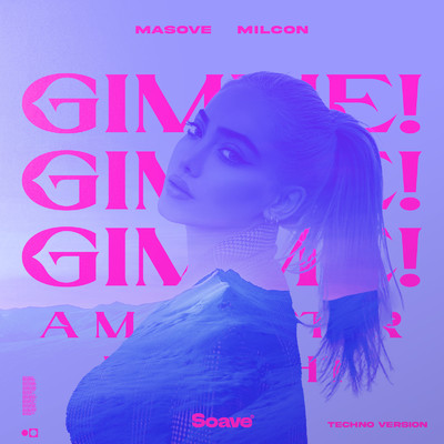 Gimme！ Gimme！ Gimme！ (A Man After Midnight) [Techno Version]/Masove & Milcon