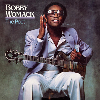 アルバム/The Poet/Bobby Womack