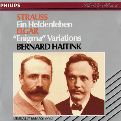 Strauss: Ein Heldenleben; Elgar: Enigma Variations/ロイヤル・コンセルトヘボウ管弦楽団／ロンドン・フィルハーモニー管弦楽団／ベルナルト・ハイティンク