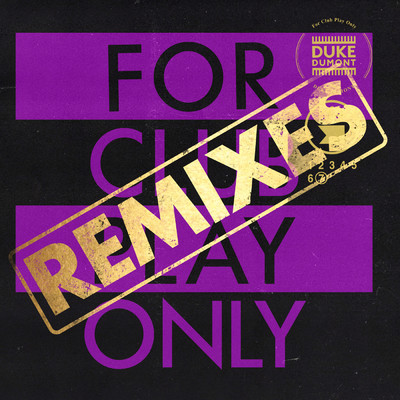 アルバム/For Club Play Only, Pt. 7 (Explicit) (Remixes)/Duke Dumont