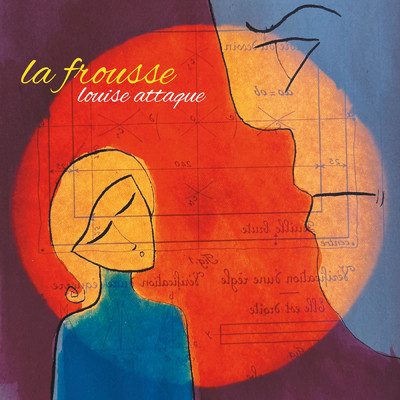 シングル/La frousse (Version Single)/Louise Attaque