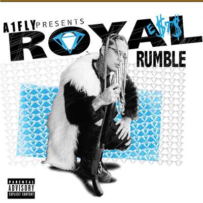 アルバム/Royal Rumble (Explicit)/A1Fly