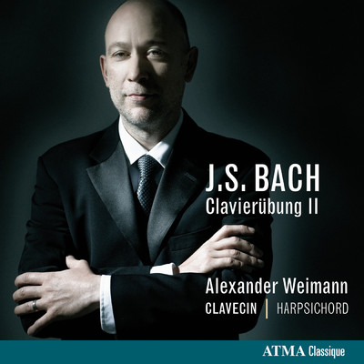 Bach: Clavierubung II/Alexander Weimann