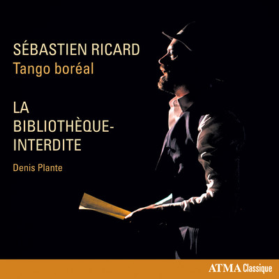 La bibliotheque interdite/Sebastien Ricard／Tango Boreal