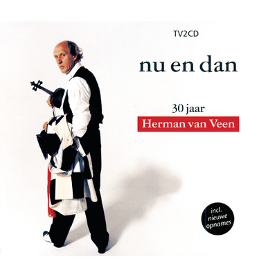 Nu En Dan - 30 Jaar Herman Van Veen/ヘルマン・ヴァン・ヴェーン