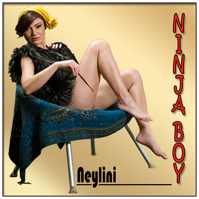 Ninja Boy (Remix)/Neylini／DJ Yaang／Aisa