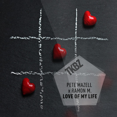 Love Of My Life/Pete Mazell／Ramon M