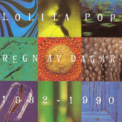 アルバム/Regn av dagar 1982 - 1990/Lolita Pop