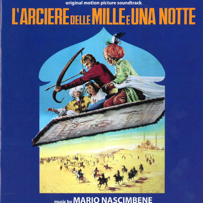 Corteggiamento (From ”L'Arciere Delle Mille e Una Notte”)/Mario Nascimbene