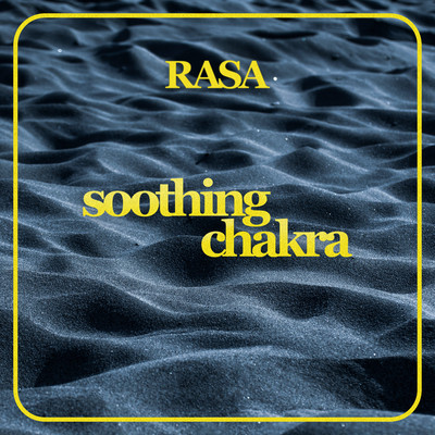 アルバム/Soothing Chakra/Rasa