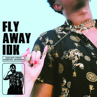 シングル/Fly Away Idk/IDKHIM