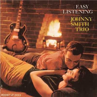 Easy Listening (2005 Remaster)/Johnny Smith Trio