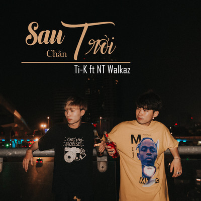 Sau Chan Troi (feat. NT Walkaz)/Ti-K