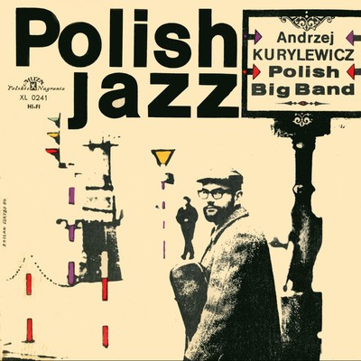 Andrzej Kurylewicz Polish Big Band (Polish Jazz, Vol. 2)/Polish Radio Big Band