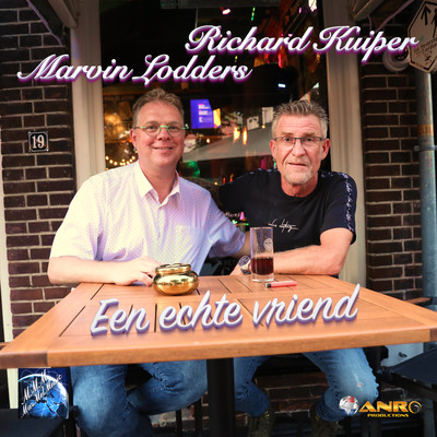 Een echte vriend/Richard Kuiper & Marvin Lodders